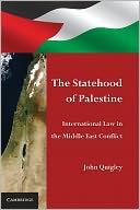 download The Statehood of Palestine : International Law in the Middle East Conflict book