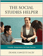 The Social Studies Helper: Creative Assignments for Exam Success