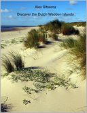download Discover the Dutch Wadden Islands book