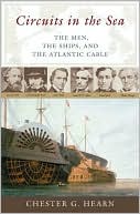 download Circuits in the Sea : The Men, the Ships, and the Atlantic Cable book