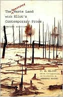 The Annotated Waste Land with Eliot's Contemporary Prose