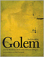 The Golem and the Wondrous Deeds of the Maharal of Prague