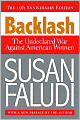 Backlash: The Undeclared War Against American Women