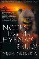 Notes from the Hyena's Belly: An Ethiopian Boyhood