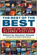 The Best of the Best: 20 Years of the Year's Best Science Fiction