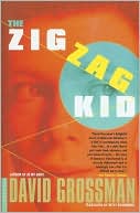 Zig Zag Kid: A Novel