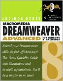 Macromedia Dreamweaver 8 Advanced for Windows and Macintosh: Visual QuickPro Guide