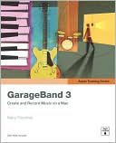 Apple Training Series: GarageBand 3