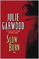 Slow Burn