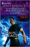 Chain Reaction (Harlequin Intrigue #946)