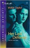 Her Last Defense (Silhouette Intimate Moments #1381)