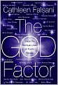 The God Factor: Inside the Spiritual Lives of Public People