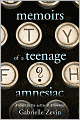 Memoirs of a Teenage Amnesiac