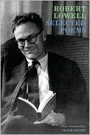 Robert Lowell Selected Poems