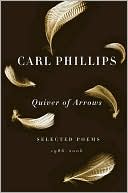 Quiver of Arrows: Selected Poems, 1986-2006