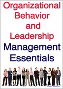 Organizational Behavior and Leadership: Management Essentials