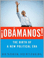Obamanos!: The Birth of a New Political Era