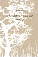 A Collection of Inspired Poetry
