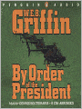 By Order of the President (Presidential Agent Series #1)