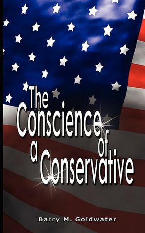 Conscience Of A Conservative