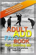 download Adult ADD Factbook -- The Truth About Adult Attention Deficit Disorder Updated November 2011 book