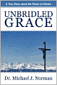 Unbridled Grace: A True Story about the Power of Choice