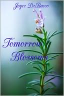 Tomorrow Blossoms
