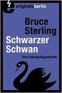 Schwarzer Schwan. Eine Cyberpunkgeschichte