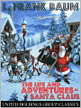 The Life and Adventures of Santa Claus