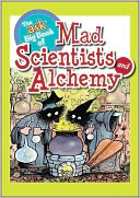 The Ask Big Book of Mad Scientists and Alchemy