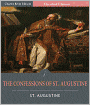 The Confessions of St. Augustine (Illustrated)