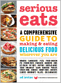 Serious Eats: A Comprehensive Guide to Making and Eating Delicious Food Wherever You Are (PagePerfect NOOK Book)