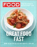 download Everyday Food : Great Food Fast: 250 Recipes for Easy, Delicious Meals All Year Long (PagePerfect NOOK Book) book