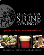 The Craft of Stone Brewing Co.: Liquid Lore, Epic Recipes, and Unabashed Arrogance (PagePerfect NOOK Book)