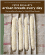 Peter Reinhart's Artisan Breads Every Day: Fast and Easy Recipes for World-Class Breads (PagePerfect NOOK Book)