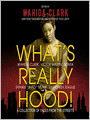 What's Really Hood!: A Collection of Tales from the Streets