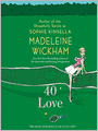 40 Love: A Novel