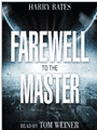 Farewell to the Master