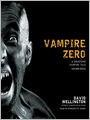 Vampire Zero: A Gruesome Vampire Tale: Laura Caxton Series, Book 3
