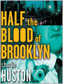 Half the Blood of Brooklyn: Joe Pitt Series, Book 3