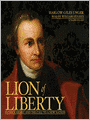 Lion of Liberty: Patrick Henry and the Call to a New Nation