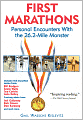 First Marathons: Personal Encounters With the 26.2-Mile Monster