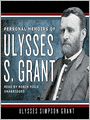 Personal Memoirs of Ulysses S. Grant