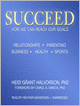 Succeed: How We Can Reach Our Goals