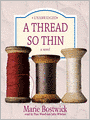 A Thread So Thin (Cobbled Quilt Series #3)
