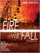 Fire Will Fall: Streams of Babel Series, Book 2