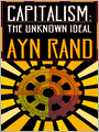 Capitalism: The Unknown Ideal