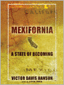 Mexifornia: A State of Becoming