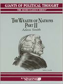 The Wealth of Nations, Part II