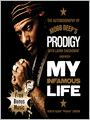 My Infamous Life: The Autobiography of Mobb Deepp[[[[